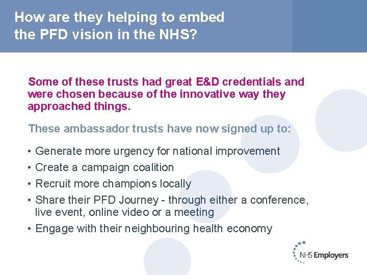 How are they helping to embed the PFD vision in the NHS? Some of