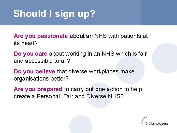 Should I sign up? Are you passionate about an NHS with patients at its