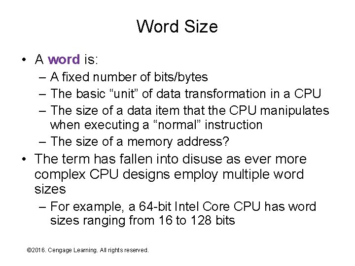 Word Size • A word is: – A fixed number of bits/bytes – The