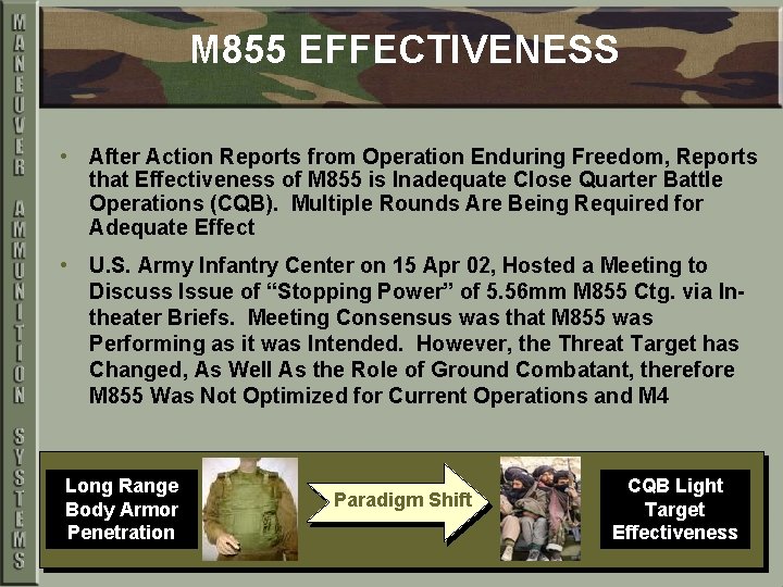 M 855 EFFECTIVENESS • After Action Reports from Operation Enduring Freedom, Reports that Effectiveness
