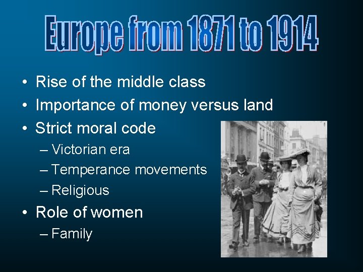  • • • Rise of the middle class Importance of money versus land