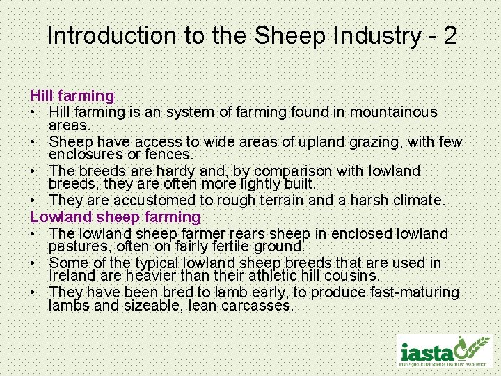 Introduction to the Sheep Industry - 2 Hill farming • Hill farming is an