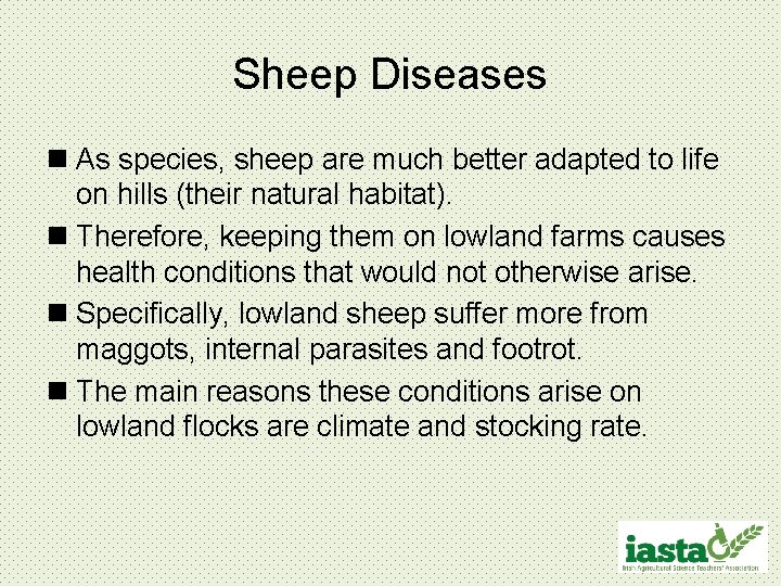 Sheep Diseases n As species, sheep are much better adapted to life on hills