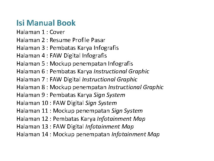 Isi Manual Book Halaman 1 : Cover Halaman 2 : Resume Profile Pasar Halaman