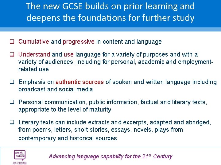 The new GCSE builds on prior learning and deepens the foundations for further study The new GCSE builds on prior learning and deepens the foundations for further study