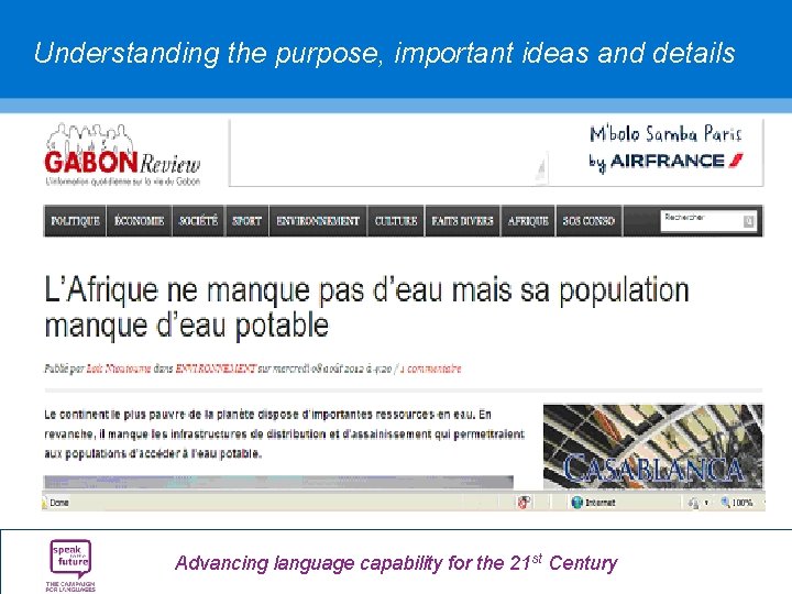 Understanding the purpose, important ideas and details Advancing language capability for the 21 st Understanding the purpose, important ideas and details Advancing language capability for the 21 st