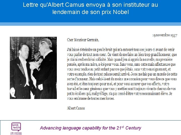 Lettre qu'Albert Camus envoya à son instituteur au lendemain de son prix Nobel Advancing Lettre qu'Albert Camus envoya à son instituteur au lendemain de son prix Nobel Advancing