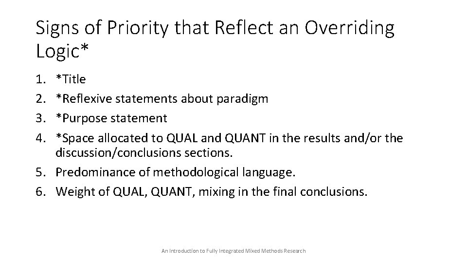 Signs of Priority that Reflect an Overriding Logic* 1. 2. 3. 4. *Title *Reflexive