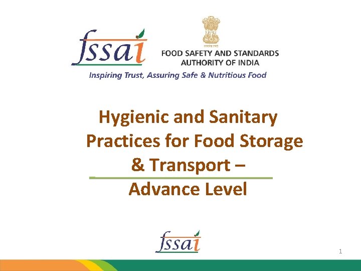 Hygienic and Sanitary Practices for Food Storage & Transport – Advance Level 1 