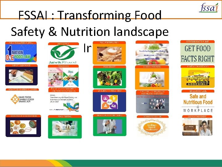 FSSAI : Transforming Food Safety & Nutrition landscape in India 