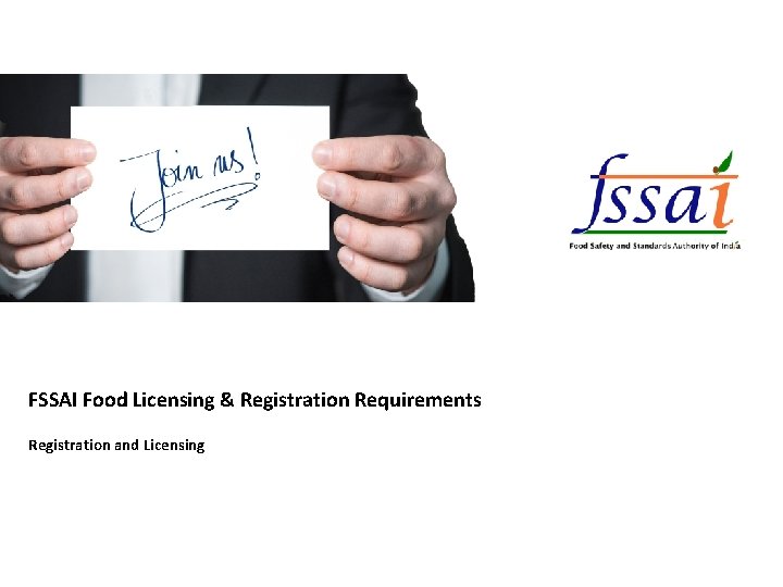 FSSAI Food Licensing & Registration Requirements Registration and Licensing 