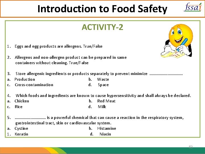 Introduction to Food Safety ACTIVITY-2 1. Eggs and egg products are allergens. True/False 2.