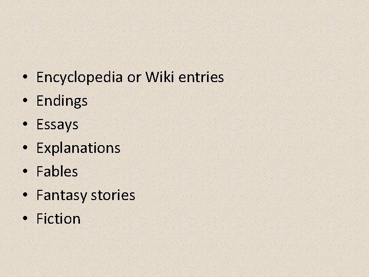 • • Encyclopedia or Wiki entries Endings Essays Explanations Fables Fantasy stories Fiction • • Encyclopedia or Wiki entries Endings Essays Explanations Fables Fantasy stories Fiction