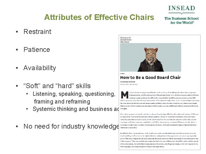 Attributes of Effective Chairs • Restraint • Patience • Availability • “Soft” and “hard”
