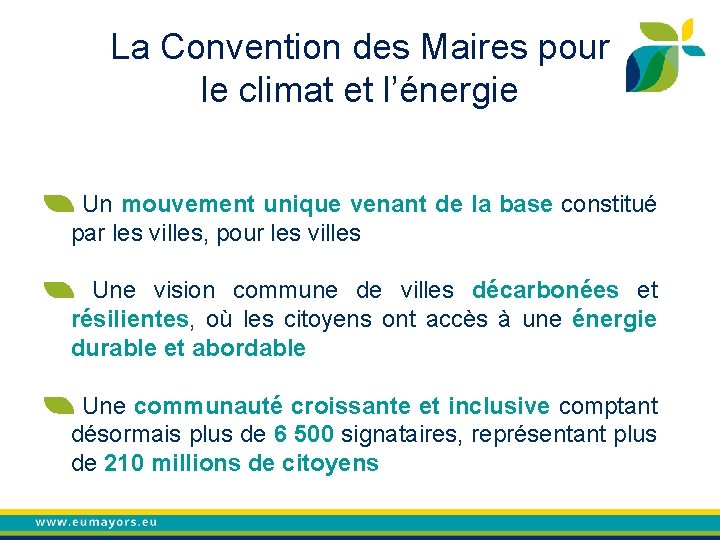 La Convention des Maires pour le climat et l’énergie Un mouvement unique venant de