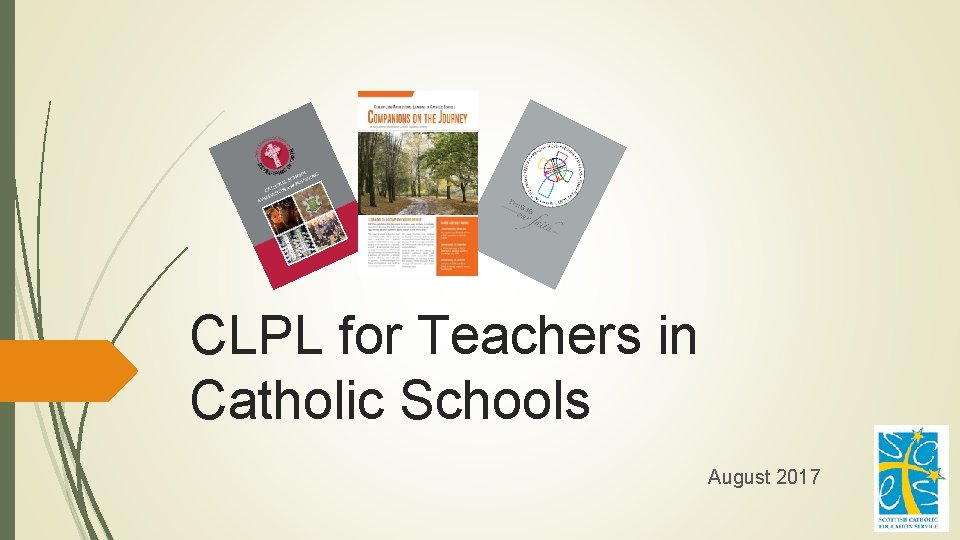 CLPL for Teachers in Catholic Schools August 2017 