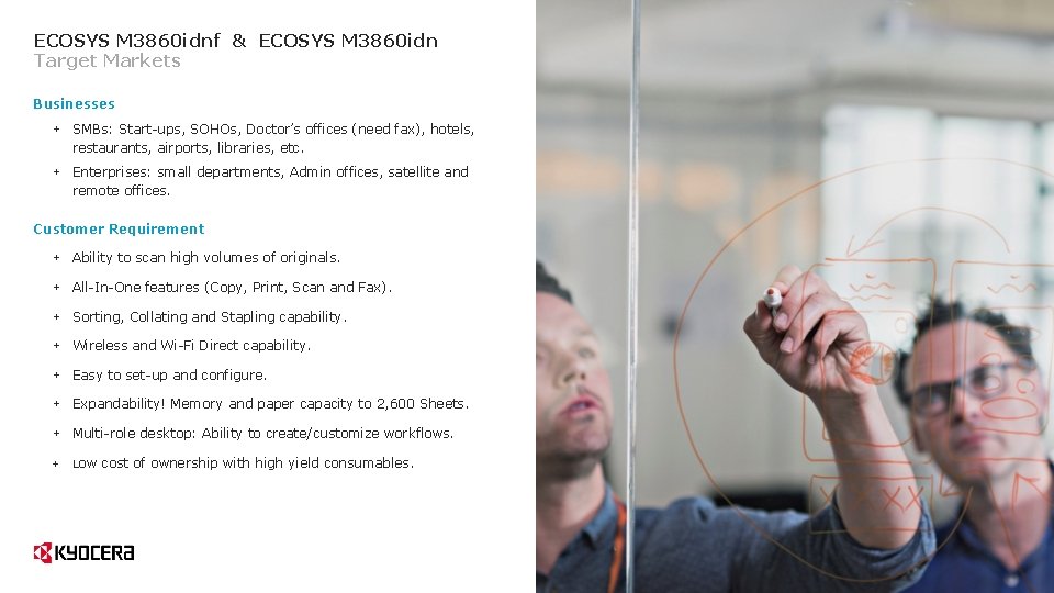 ECOSYS M 3860 idnf & ECOSYS M 3860 idn Target Markets Businesses + SMBs: ECOSYS M 3860 idnf & ECOSYS M 3860 idn Target Markets Businesses + SMBs: