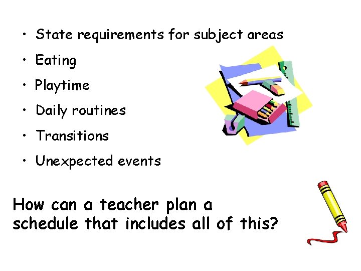 Daily Schedules Routines Early Childhood and Elementary Education