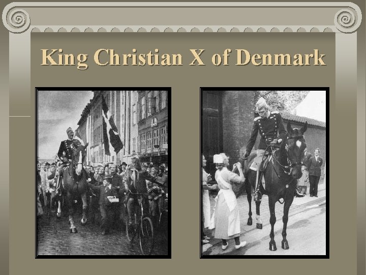 King Christian X of Denmark 