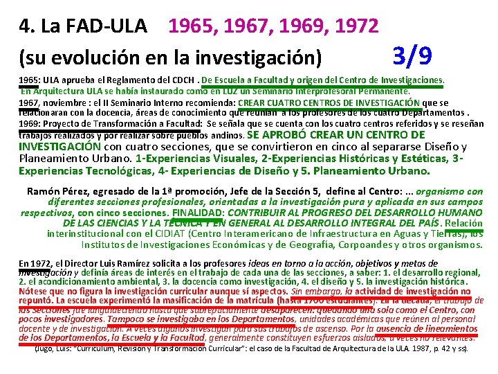 4. La FAD‐ULA 1965, 1967, 1969, 1972 (su evolución en la investigación) 3/9 1965: