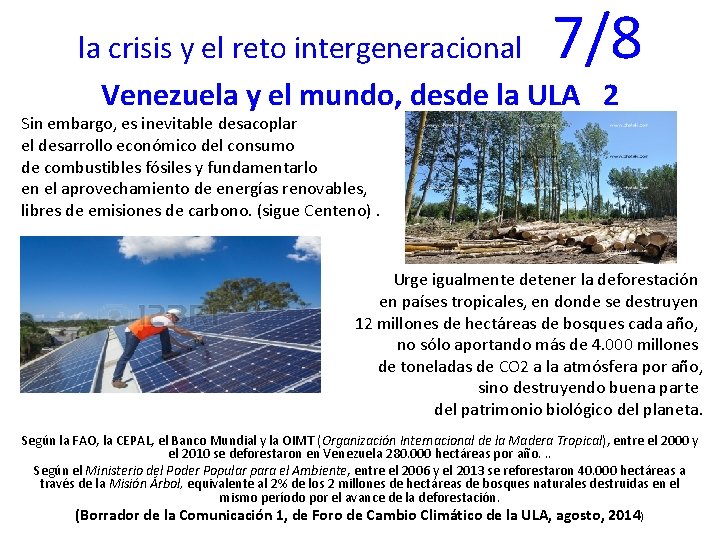 7/8 la crisis y el reto intergeneracional Venezuela y el mundo, desde la ULA