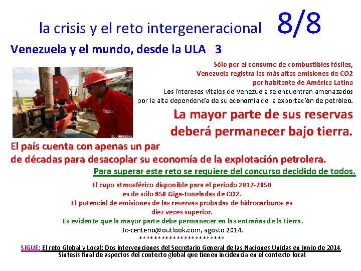 la crisis y el reto intergeneracional Venezuela y el mundo, desde la ULA 3