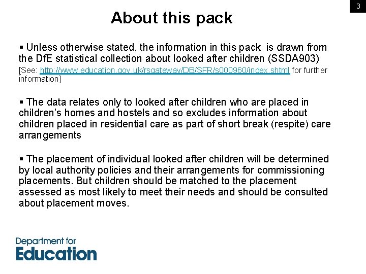 About this pack § Unless otherwise stated, the information in this pack is drawn