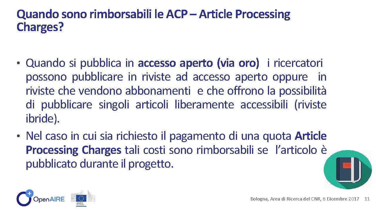 Quando sono rimborsabili le ACP – Article Processing Charges? • Quando si pubblica in