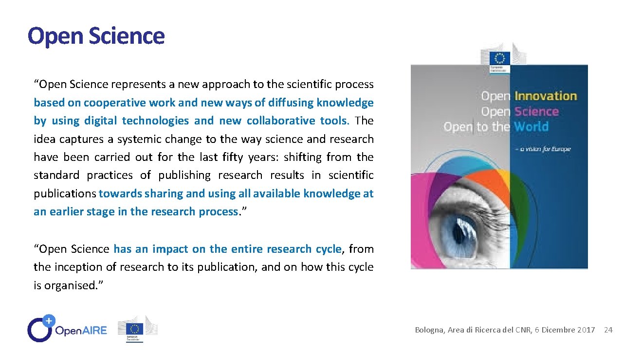 Open Science “Open Science represents a new approach to the scientific process based on