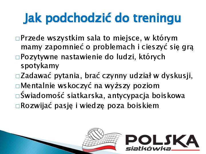 Jak podchodzić do treningu � Przede wszystkim sala to miejsce, w którym mamy zapomnieć