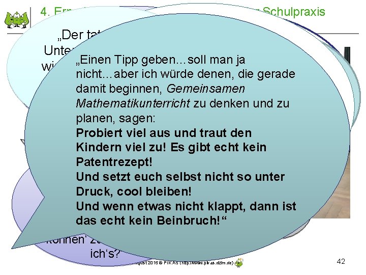 4. Erprobung des Planungsrasters in der Schulpraxis (Erfahrungsberichte) „Der tatsächliche „ Der Planungsaufwand ist