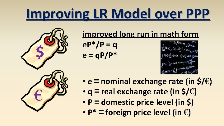 Improving LR Model over PPP $ € improved long run in math form e.