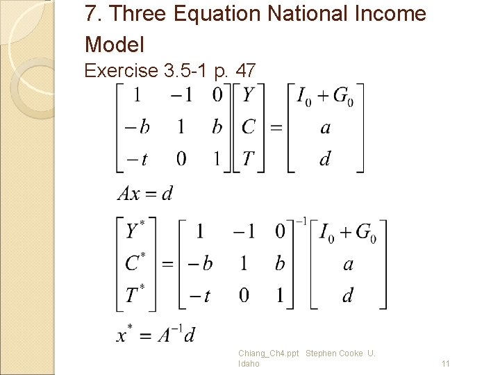 7. Three Equation National Income Model Exercise 3. 5 -1 p. 47 Chiang_Ch 4.