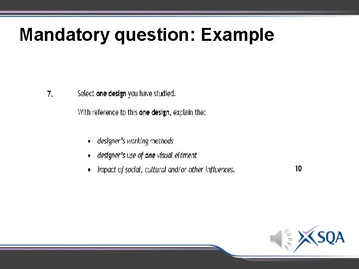 Mandatory question: Example Mandatory question: Example