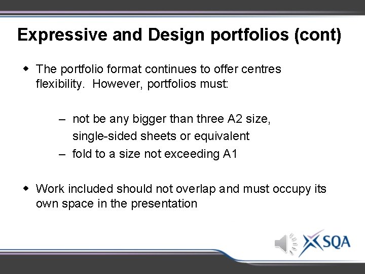 Expressive and Design portfolios (cont) w The portfolio format continues to offer centres flexibility. Expressive and Design portfolios (cont) w The portfolio format continues to offer centres flexibility.