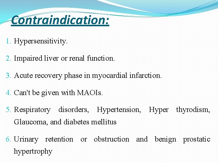 Contraindication: 1. Hypersensitivity. 2. Impaired liver or renal function. 3. Acute recovery phase in