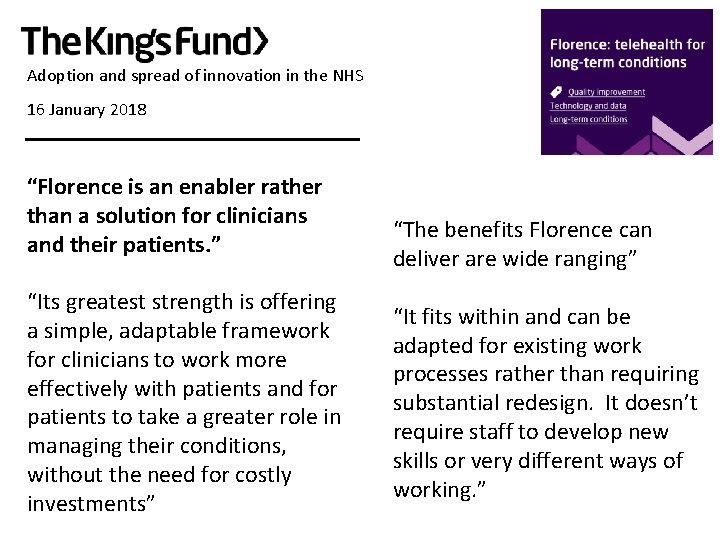 Adoption and spread of innovation in the NHS 16 January 2018 “Florence is an