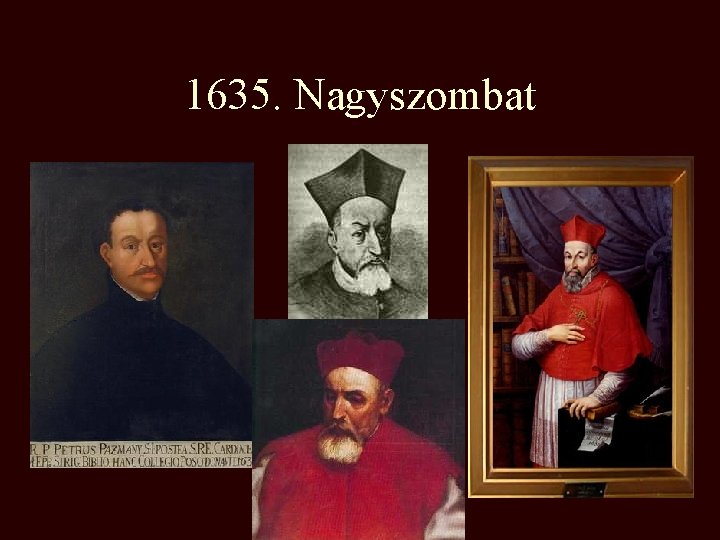 1635. Nagyszombat 