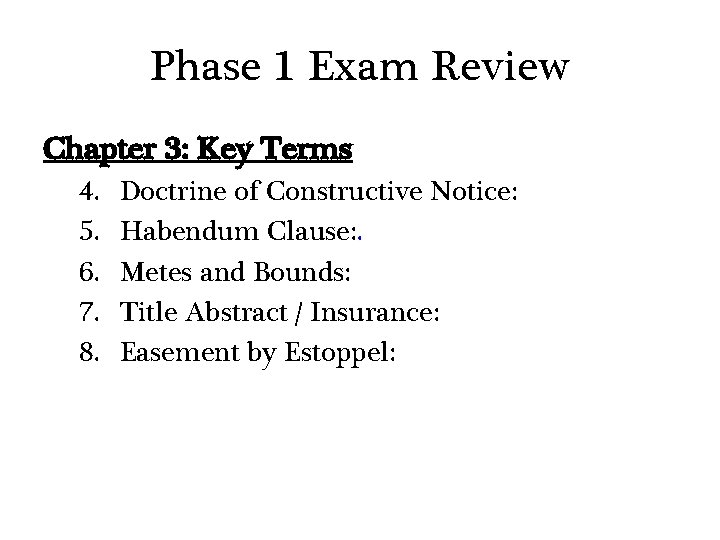 Phase 1 Exam Review Chapter 3: Key Terms 4. 5. 6. 7. 8. Doctrine