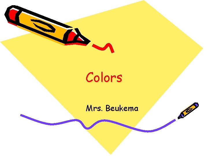 Colors Mrs. Beukema 