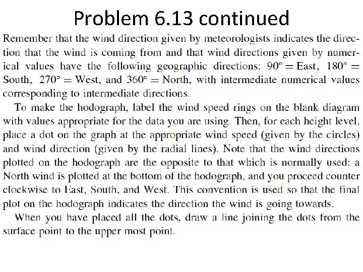 Problem 6. 13 continued 