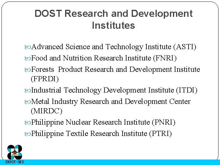 DOST Research and Development Institutes Advanced Science and Technology Institute (ASTI) Food and Nutrition