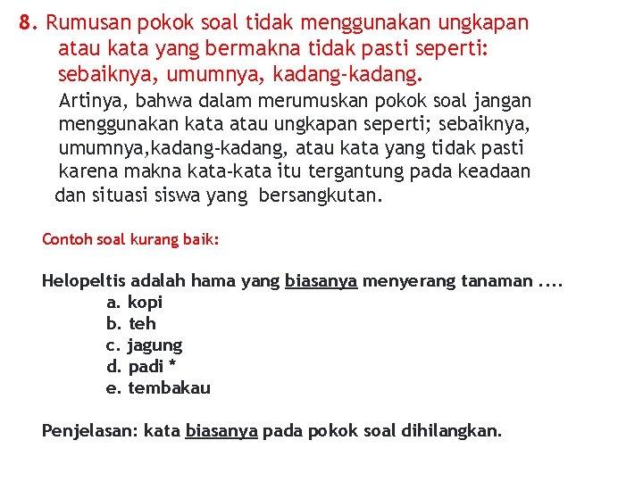 Kaidah Penulisan Soal Bentuk Pg Skenariosteampermyatan Dapat Berupa