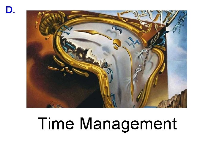 D. Time Management 