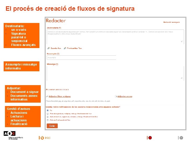 El procés de creació de fluxos de signatura Destinataris: - un o varis -