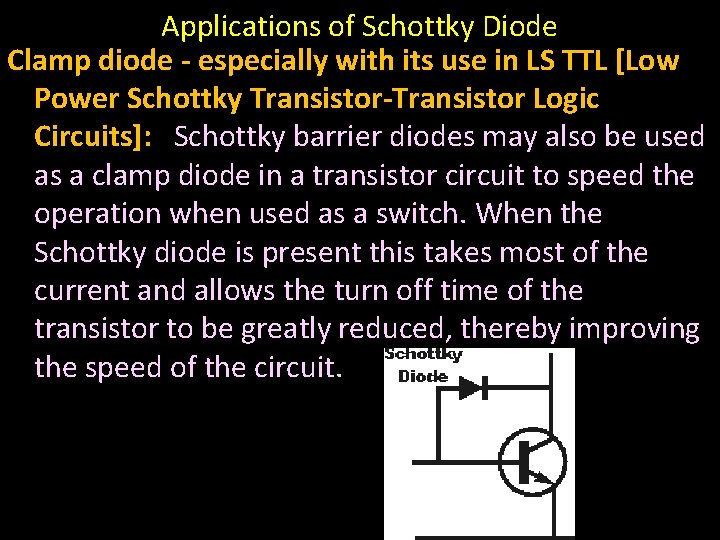 Applications of Schottky Diode Clamp diode - especially with its use in LS TTL