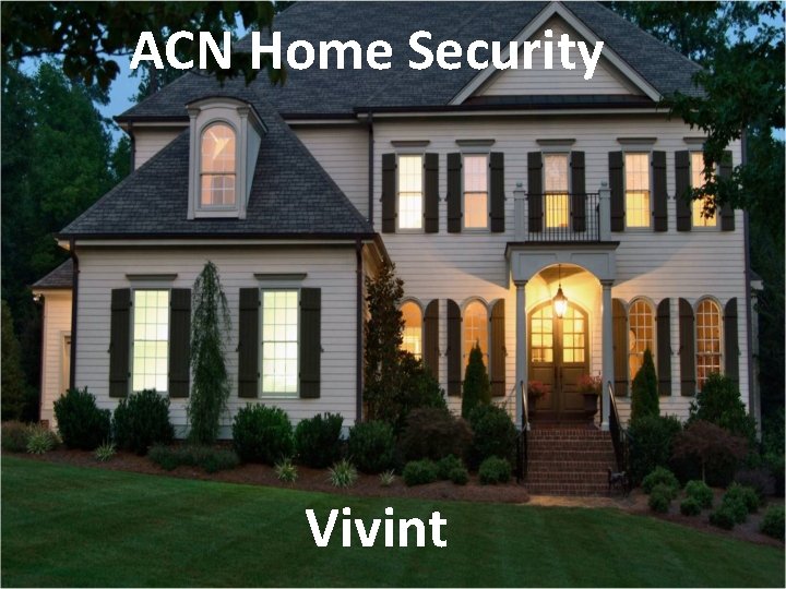 ACN Home Security Vivint 