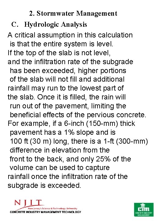 2. Stormwater Management C. Hydrologic Analysis A critical assumption in this calculation is that