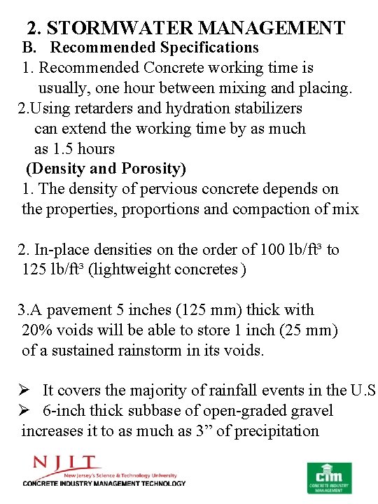 2. STORMWATER MANAGEMENT B. Recommended Specifications 1. Recommended Concrete working time is usually, one