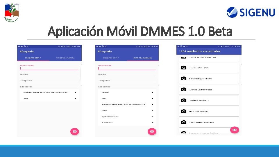 Aplicación Móvil DMMES 1. 0 Beta Aplicación Móvil DMMES 1. 0 Beta